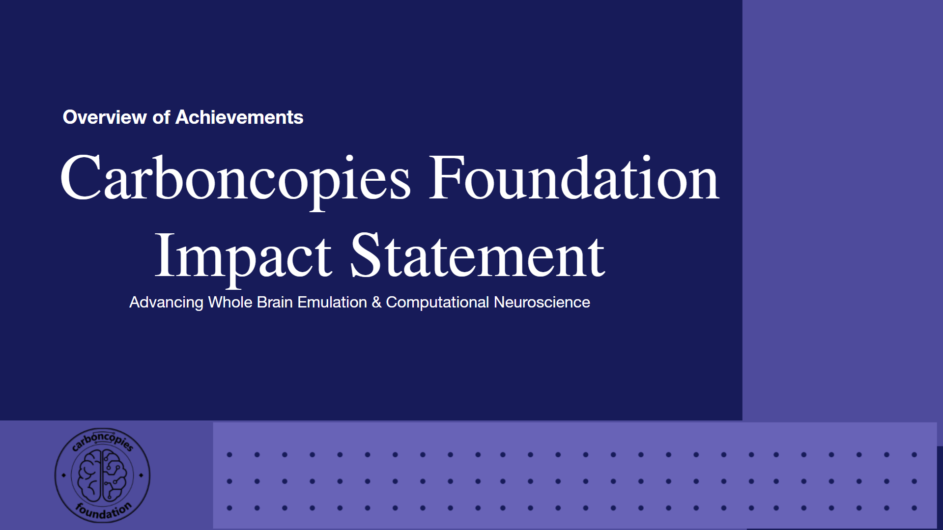 Carboncopies Foundation Impact Statement: Advancing Whole Brain Emulation & Computational Neuroscience